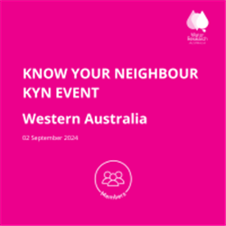Know Your Neighbour | WESTERN AUSTRALIA